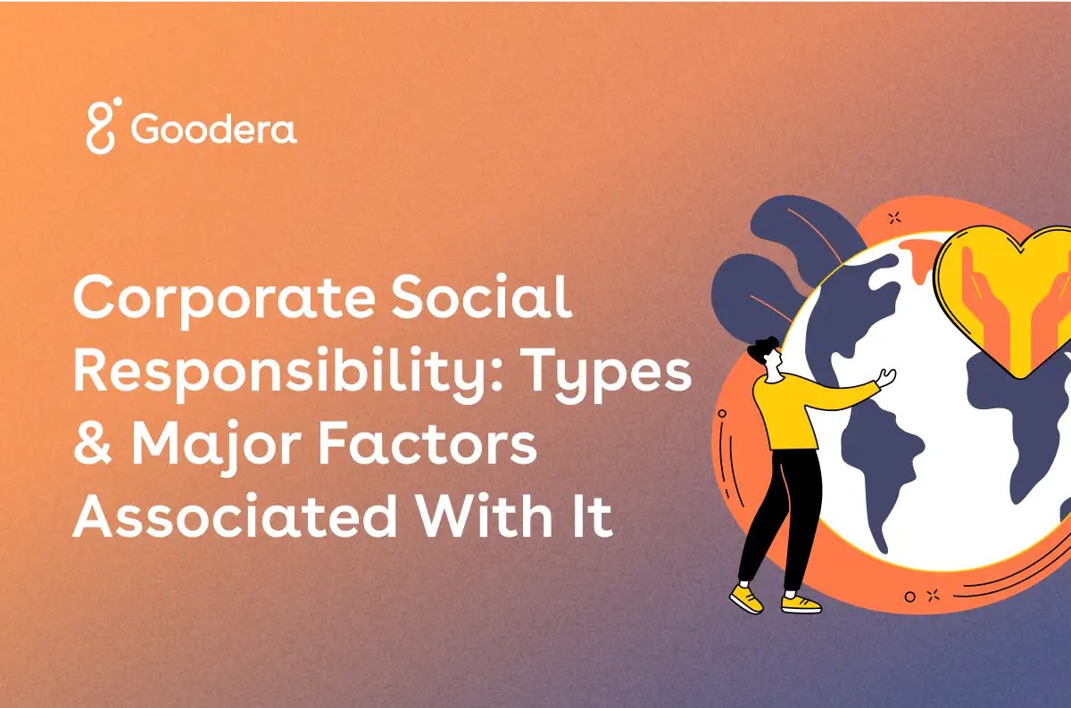 The Three Major Factors Associated With Corporate Social Responsibility Are Corporate Social Responsibility: Types and Factors Associated